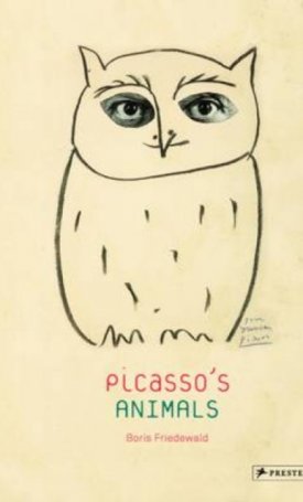 Friedewald, Boris: Picasso`s Animals