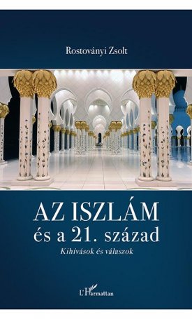 Az iszlám és a 21. század - Kihívások és válaszok
