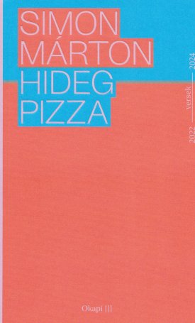 Simon Márton: Hideg Pizza
