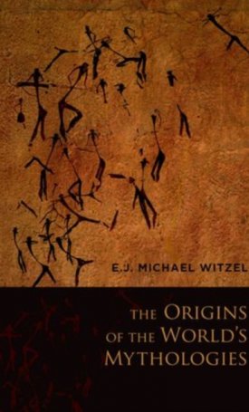 The Origins of the World`s Mythologies