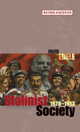 Stalinist Society 1928-1953