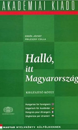 Prielszky Csilla, Erdős József: Halló, itt Magyarország! – Kiegészítő kötet (Supplementary book)