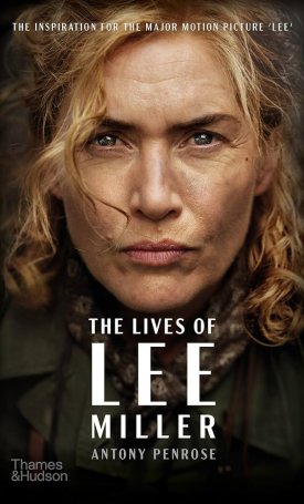 Penrose, Anthony: The Lives of Lee Miller