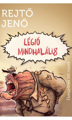 Rejtő Jenő: Légió mindhalálig
