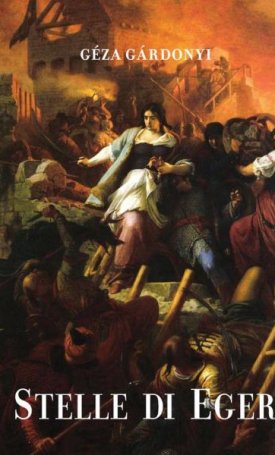Gárdonyi Géza: Stelle di Eger