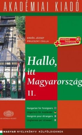 Erdős József, Prielszky Csilla: Halló, itt Magyarország! II. + letölthető hanganyag