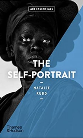 Rudd, Natalie: The Self-Portrait: Art Essentials