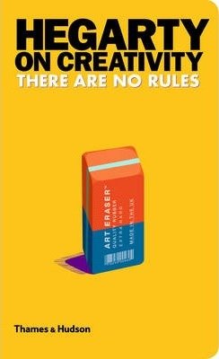 Hegarty on Creativity - There are No Rules