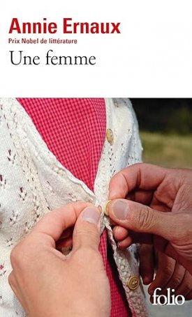 Ernaux, Annie: Une Femme