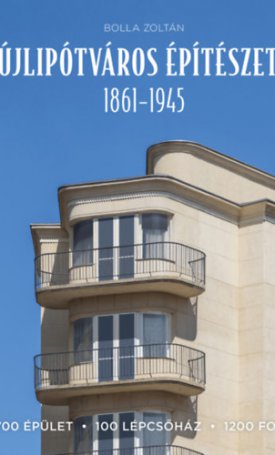 Újlipótváros építészete 1861-1945