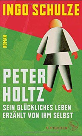 Schulze, Ingo: Peter Holtz