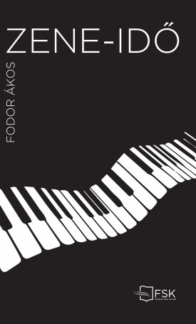 Fodor Ákos: Zene-idő