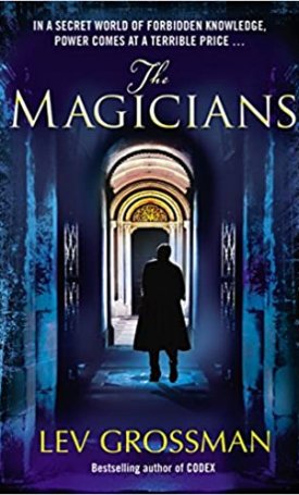 Grossman, Lev: The magicians (Book 1.)
