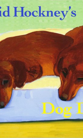 Hockney, David: David Hockney`s Dog Days