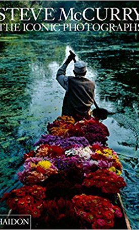 McCurry, Steve: Steve McCurry: The Iconic Photographs | Atlantisz