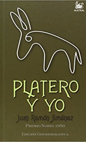 Jimenez, Juan Ramón: Platero Y Yo