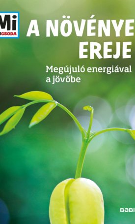 Werdes, Alexandra: Mi MICSODA - A növények ereje