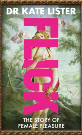 FLICK : The Story of Female Pleasure