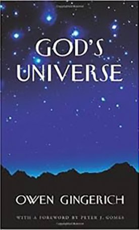 Gingerich, Owen: God`s Universe 
