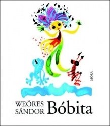 Weöres Sándor: Bóbita