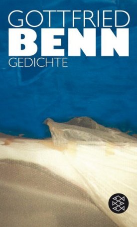 Benn, Gottfried: Gedichte