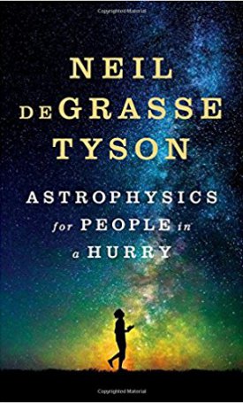 deGrasse Tyson, Neil: Astrophysics for People in a Hurry