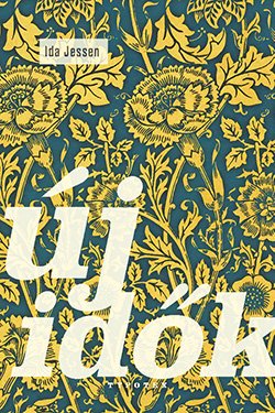 Jessen, Ida: Új idők - Bagge doktor anagrammái