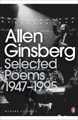 Ginsberg, Allen: Selected Poems 1947-1995
