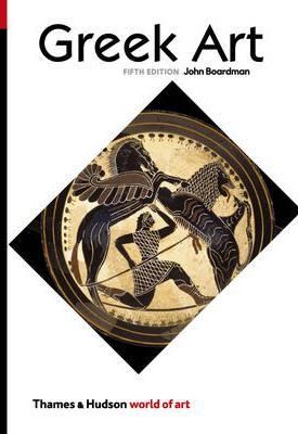 Boardman, John: Greek Art