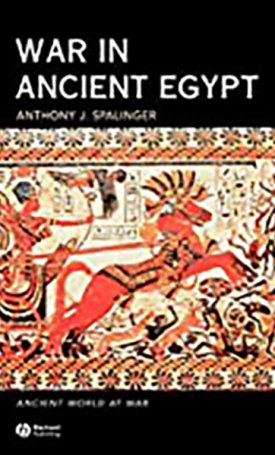 Spalinger, Anthony J.: War in Ancient Egypt - The New Kingdom