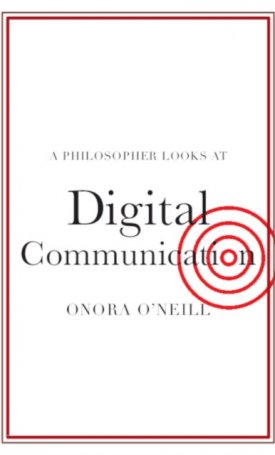 A Philosopher Looks at Digital Communication