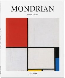 Deicher, Susanne: Mondrian - Basic Art