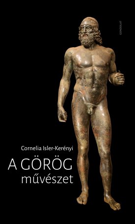 Isler-Kerényi, Cornelia: A görög művészet