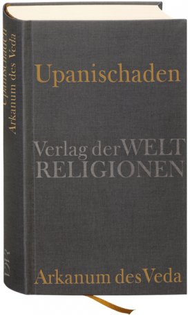 Upanischaden - Arkanum des Veda