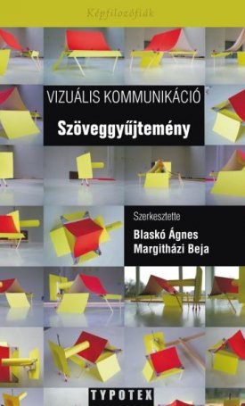 Vizuális kommunikáció - Szöveggyűjtemény
