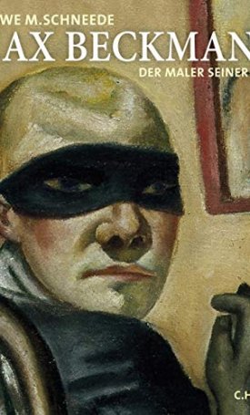 Max Beckmann - Der Maler seiner Zeit