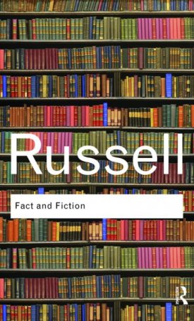 Russell, Bertrand: Fact and Fiction