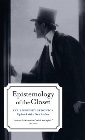 Kosofsky Sedgwick, Eve: Epistemology of the Closet