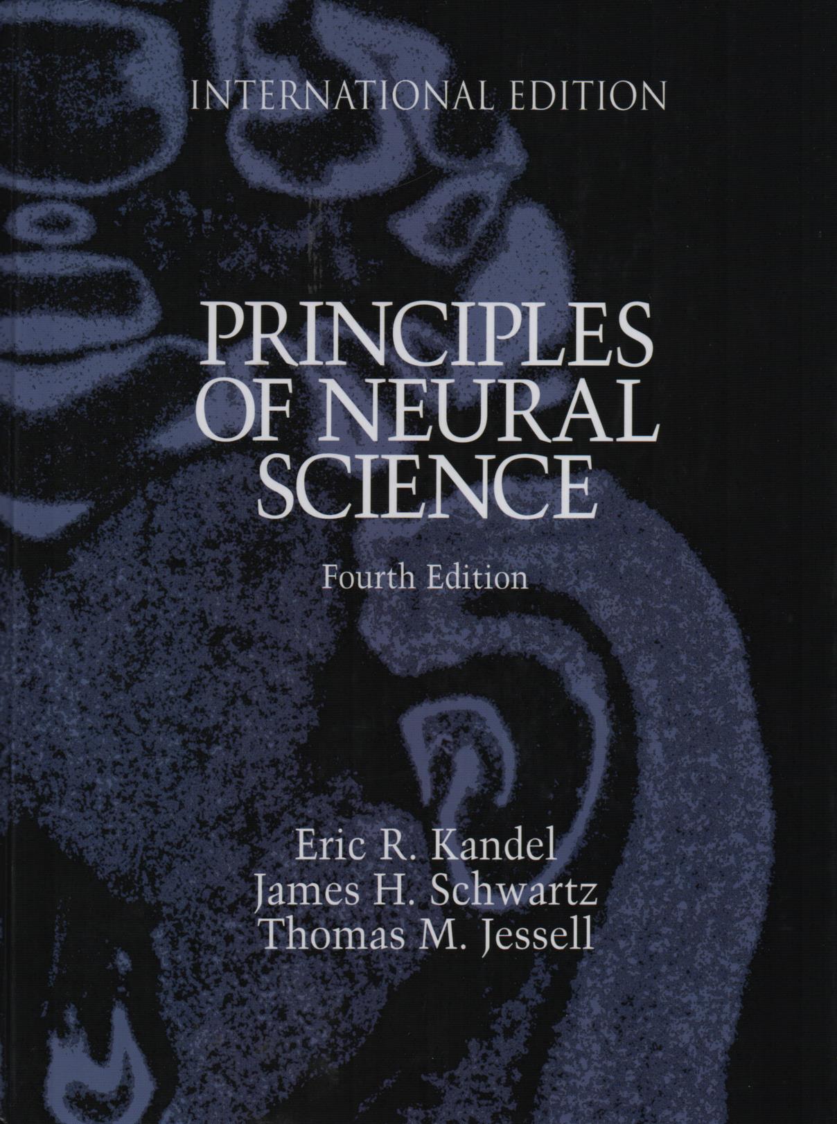 Kandel, Erich R., Schwartz, James H., Jessel, Thomas M. Principles of Neural Science 4th