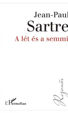Sartre, Jean-Paul: A lét és a semmi