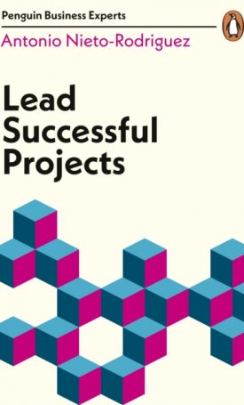 Nieto-Rodriguez, Antonio: Lead Successful Projects