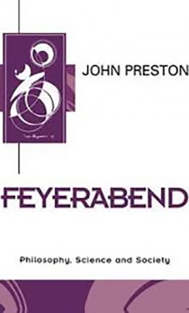 Feyerabend - Philosophy, Science and Society