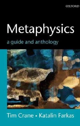 Metaphysics: A Guide and Anthology