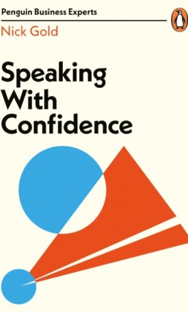 Gold, Nick: Speaking with Confidence