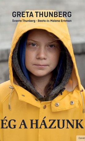 Thunberg, Greta: Ég a házunk
