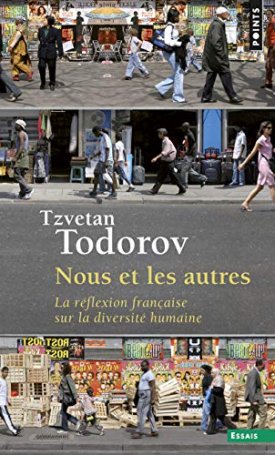 Todorov, Tzvetan: Nous et les autres
