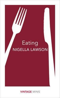 Lawson, Nigella: Eating