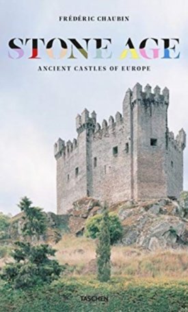 Chaubin, Frederic: Stone Age - Ancient Castles of Europe