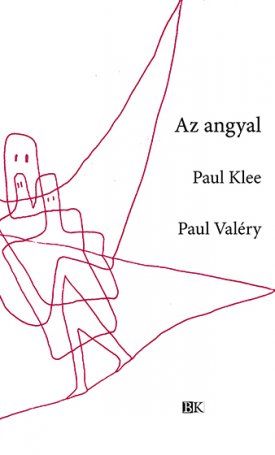 Paul Klee - Paul Valéry: Az angyal