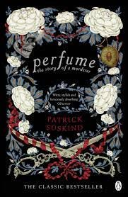 Süskind, Patrick: Perfume - The Story of a Murderer